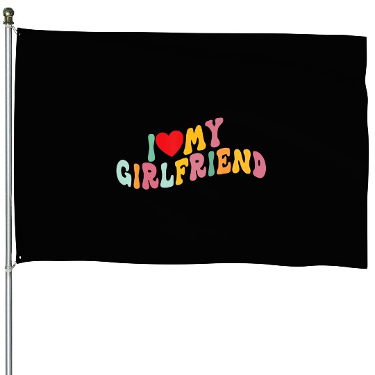 I Love My Girlfriend I Red Heart My Girlfriend GF House Flags