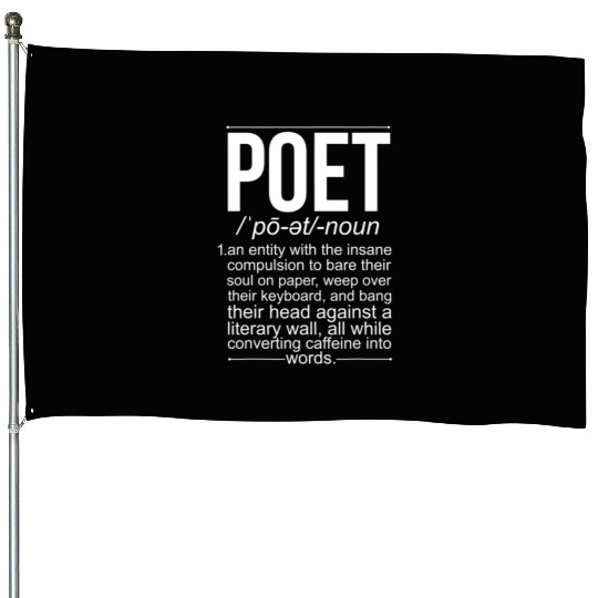 Poet Definition Poetry Poem Writer Poetry Lover House Flags