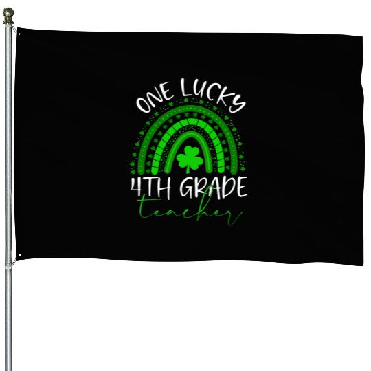 One Lucky 4th Grade Teacher St. Patrick's Day 2022 House Flags