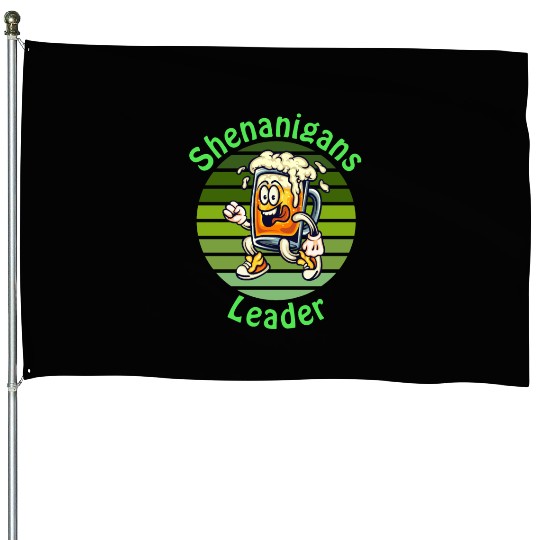 Shenanigans Leader Funny For St.Patrick Day House Flags