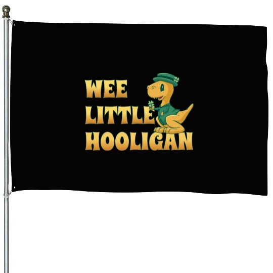 Wee Lil Hooligan loves Dinosaur St Patrick Day House Flags