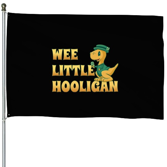 Wee Lil Hooligan loves Dinosaur St Patrick Day House Flags