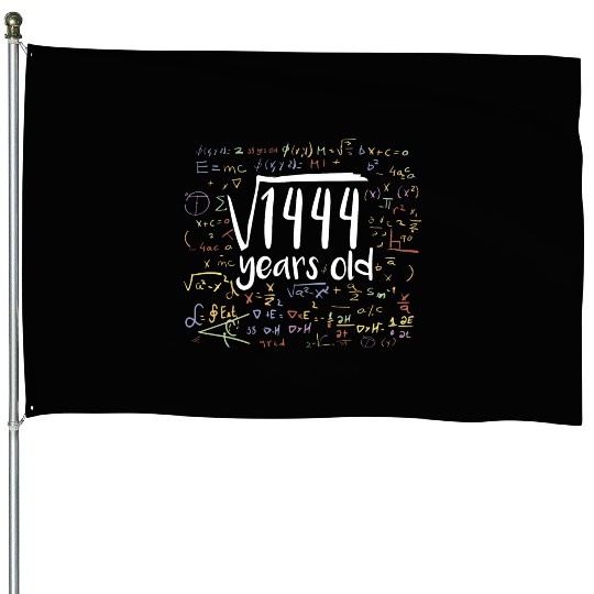 38th Birthday Square Root of 1444: 38 Years Old House Flags