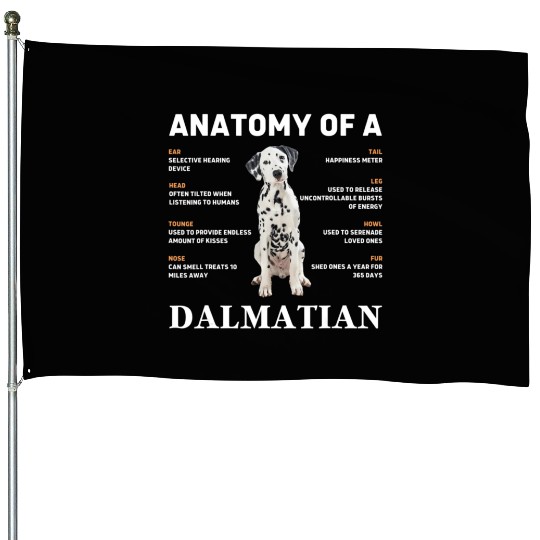 Anatomy of a Dalmatian funny Dog Pet lover T Shi House Flags