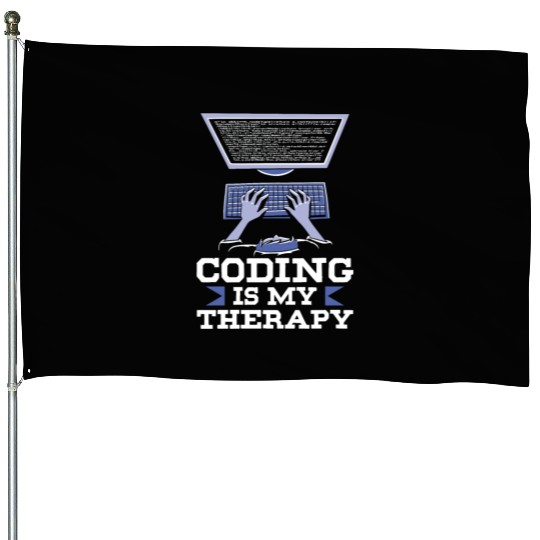 Coding Is My Therapy Coder Code Programmer House Flags