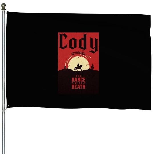 Cody Wyoming wild west town House Flags