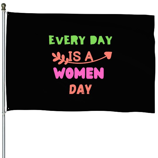 Embrace Equity Happy Women's DaY House Flags