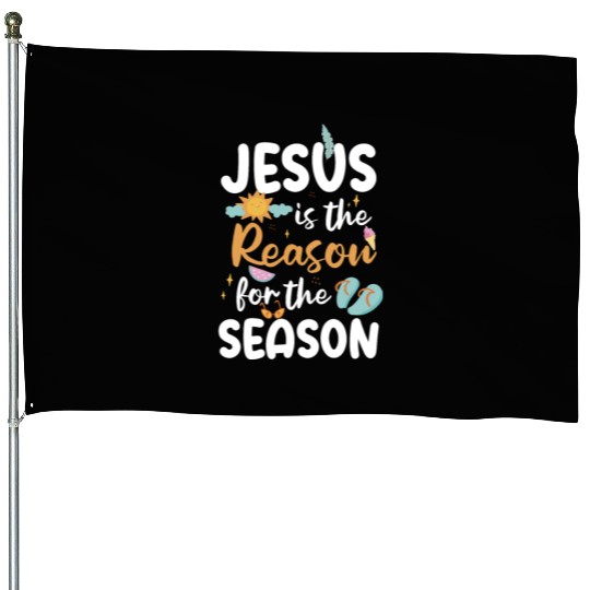 Jesus Is The Reason For The Season Summer Faith House Flags
