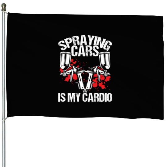 Car Painter Spraying Cards is my Cardio Painting House Flags