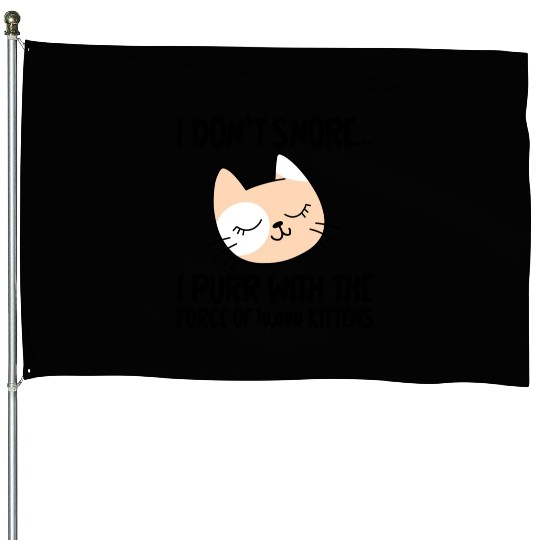 I Purr With The Force Of 10,000 Kittens 1 House Flags