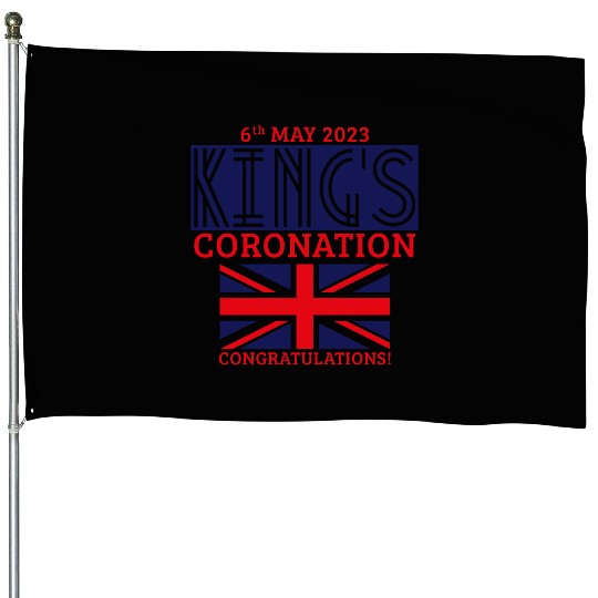 King’s Coronation, 6th May 2023 Congratulations, N House Flags