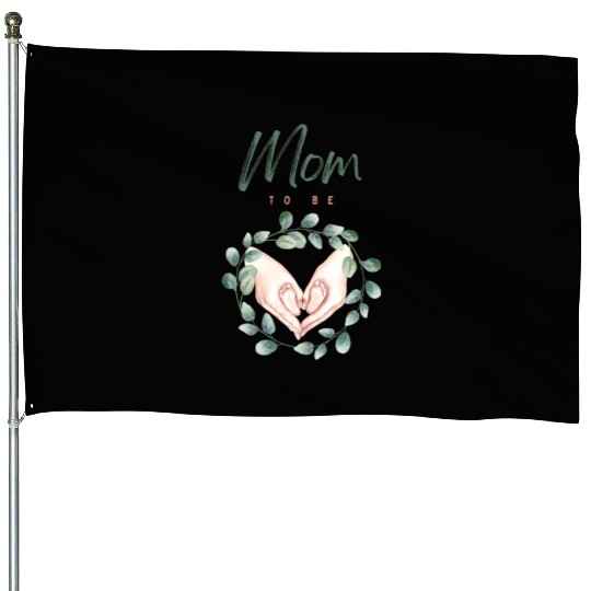 Mom To Be House Flags