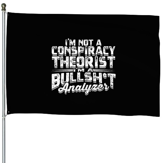Conspiracy Theorist Theory Science Fiction House Flags