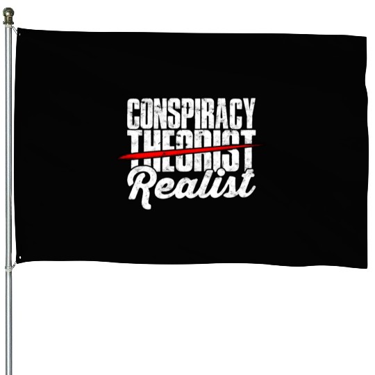 Conspiracy Theorist Theory Science Fiction House Flags
