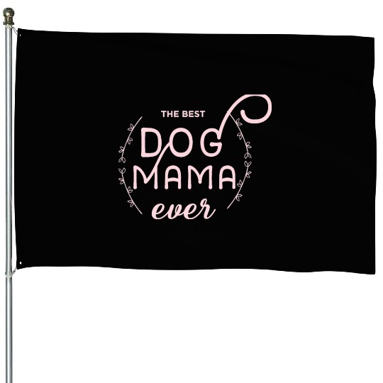 Dog mom House Flags dog mama gift dog lover