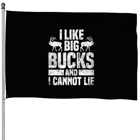 Funny Deer Hunting I Like Big Bucks and I Cannot House Flags