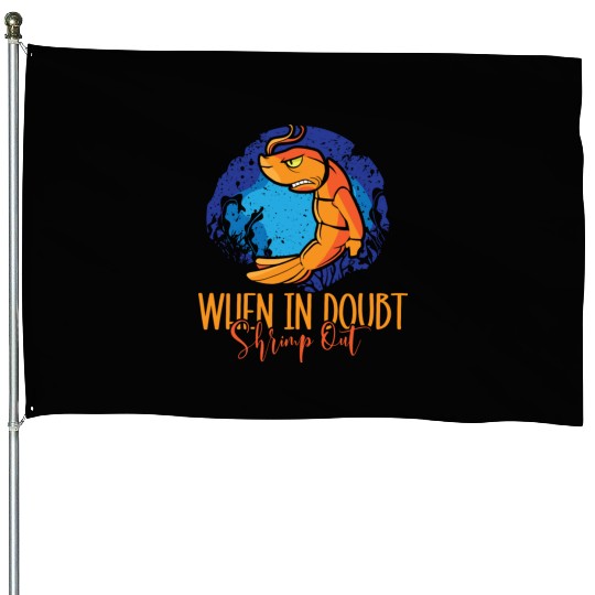 When In Doubt Shrimp Out Bjj Jiu Jitsu Pun House Flags