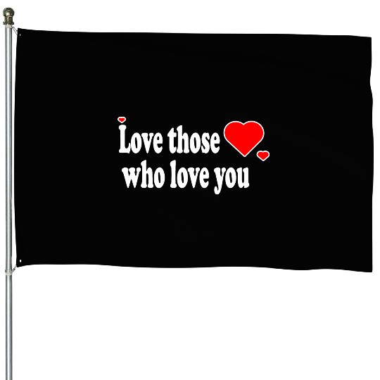 life quotes House Flags