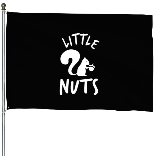 Squirrel Lovers Little Nuts House Flags