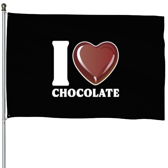 I Love Chocolate House Flags