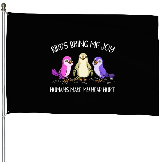 Bird Owner Bird Lover Ornithology Birdwatching House Flags