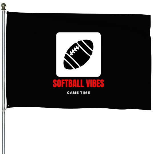 Softball vibes game time motivational design House Flags