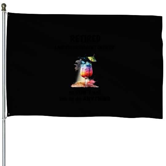 Retired Law Enforcement Officer Vacation Tropical House Flags