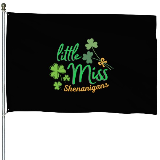 Little miss shenanigans for girls and women Kids House Flags