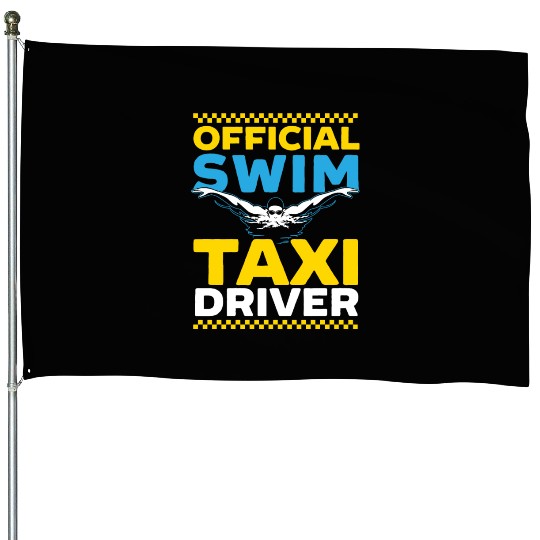 Official Swim Taxi Driver Taxi Taxicab Cab Driver House Flags