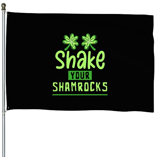 Funny Irish Saint Patricks Day Shake Your House Flags