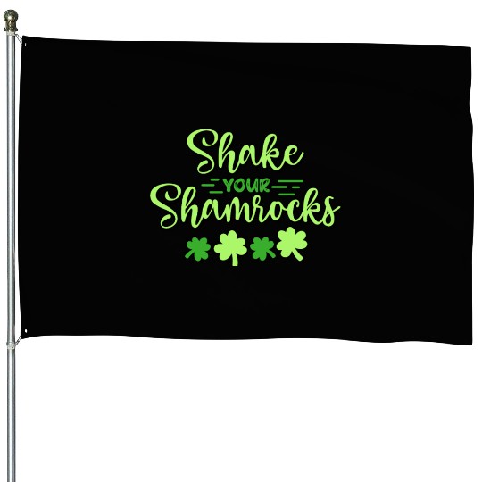 Funny Irish Saint Patricks Day Shake Your House Flags