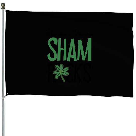 Funny Irish Saint Patricks Day Shake Your House Flags