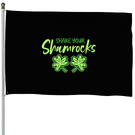 Funny Irish Saint Patricks Day Shake Your House Flags