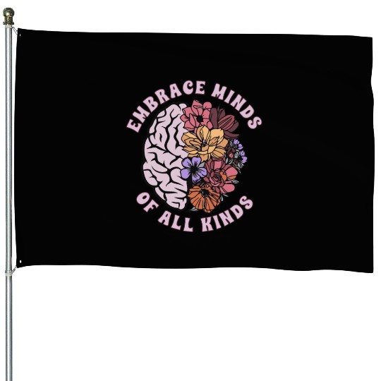 Embrace Minds Of All Kinds Neurodiversity House Flags