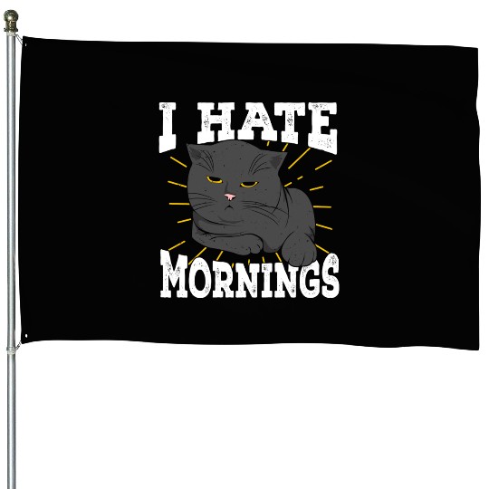 I Hate Mornings Cat Long Sleeper Gift House Flags