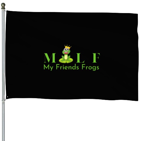 My Friends Frogs Man I Love Frogs House Flags