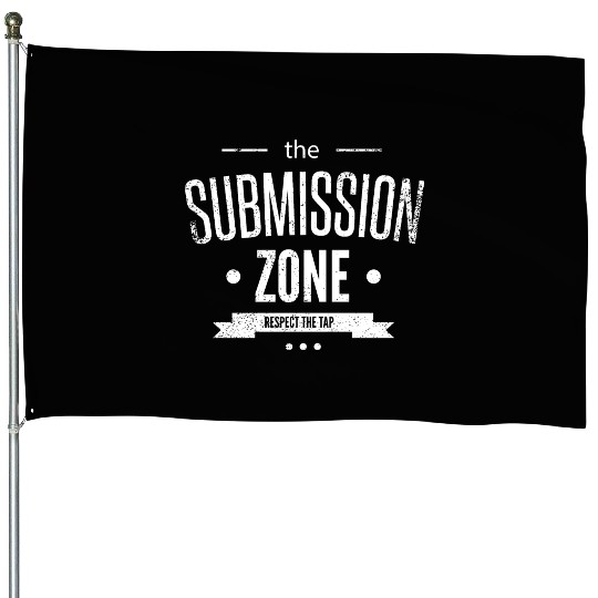 Jiu Jitsu Submission Zone Respect the Tap House Flags