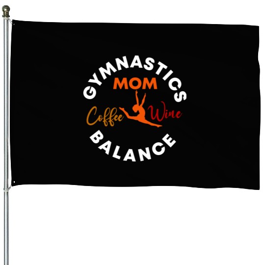 Gymnastics Mom Coffee Wine Balance fitness, gym House Flags