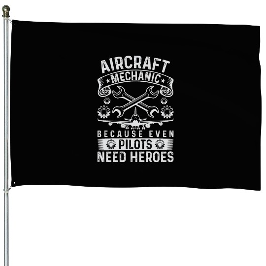 Airplane Mechanic Funny Aviation Technician House Flags