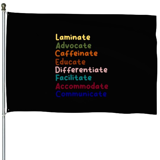 Sped Teacher Caffeinate Advocate Laminate Educate House Flags