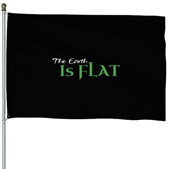 Flat Earth Green House Flags