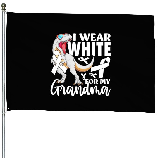 I Wear White For My Grandma Lung Cancer Awareness House Flags