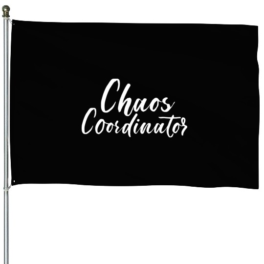 Chaos Coordinator House Flags