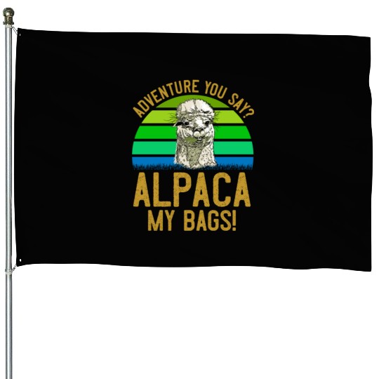 Alpaca my Bags Mountaineer funny Hiking House Flags
