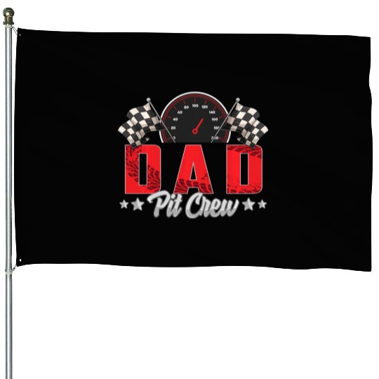 Race Car Birthday Party Racing Family Dad Pit Crew House Flags