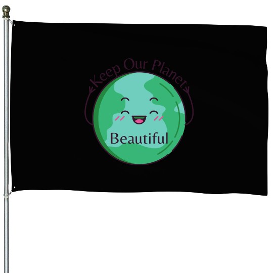 Save The Earth Its The Only Planet With Cat House Flags