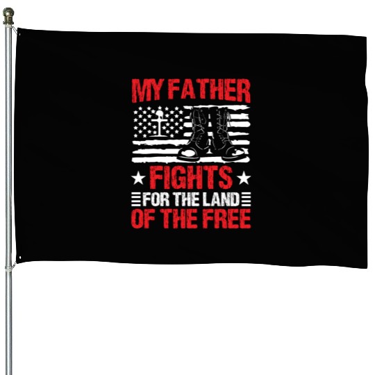 Soldier father fights for land of free military House Flags