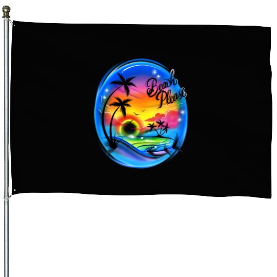 Beach Please Airbrush Colorful House Flags