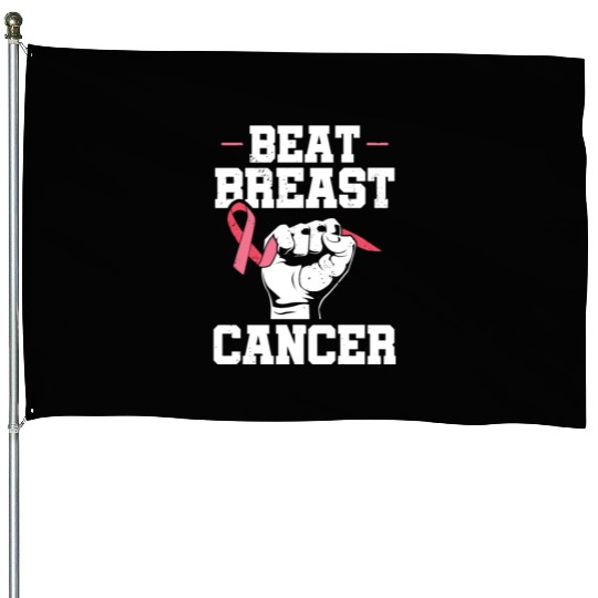 Beat Breast Cancer Advocacy Breast Cancer House Flags