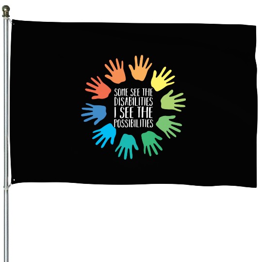 I See Possabilities Special Education Teacher House Flags